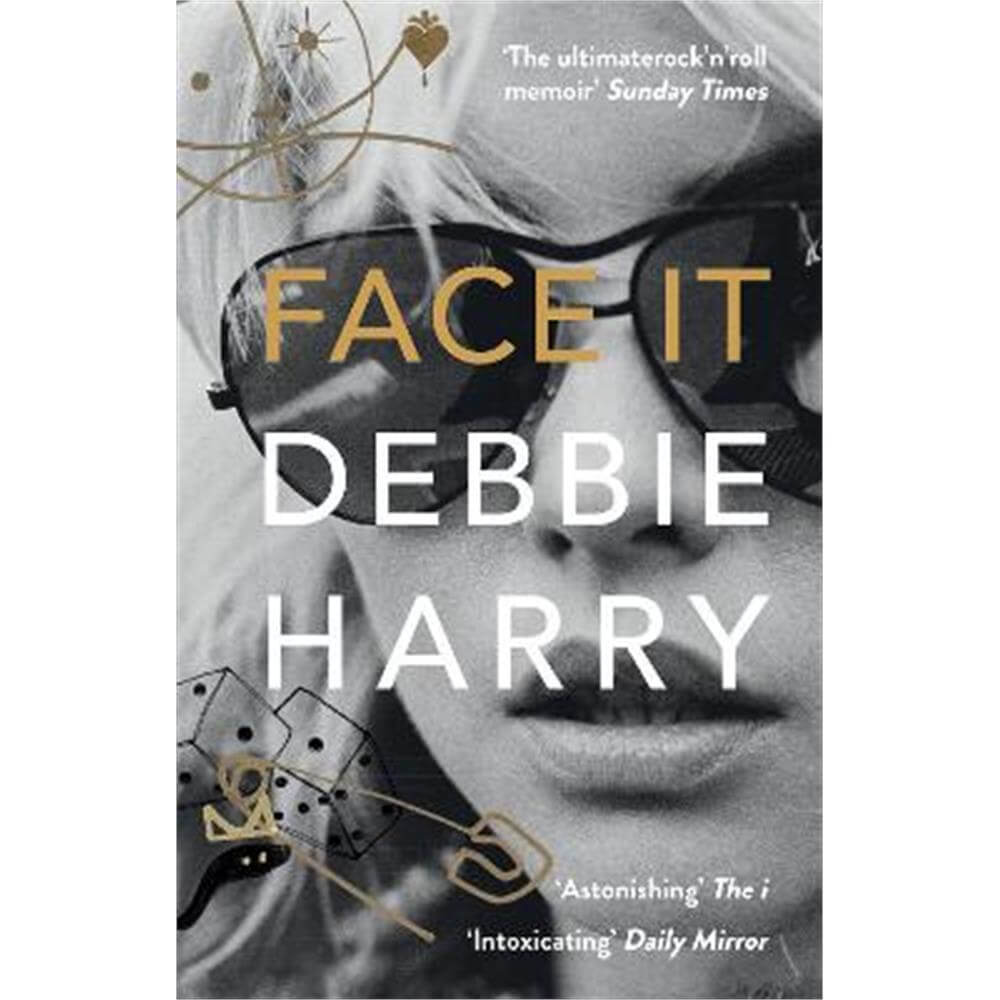 Face It: A Memoir (Paperback) - Debbie Harry